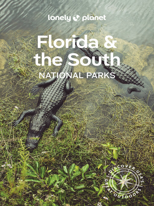 Title details for Lonely Planet Florida & the South's National Parks by Anthony Ham - Available